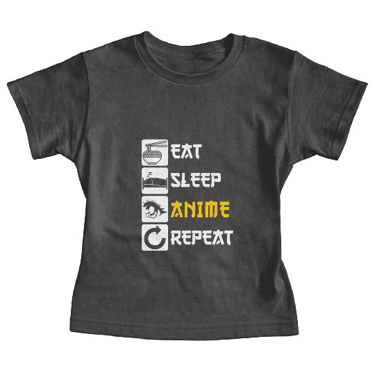 Eat Sleep Anime Repeat Manga Japan Saying Cosplay Baby Tees
