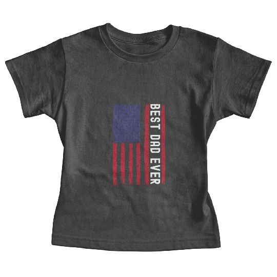 Best Dad Ever, Grudge USA Flag, Funny Dad Baby Tees