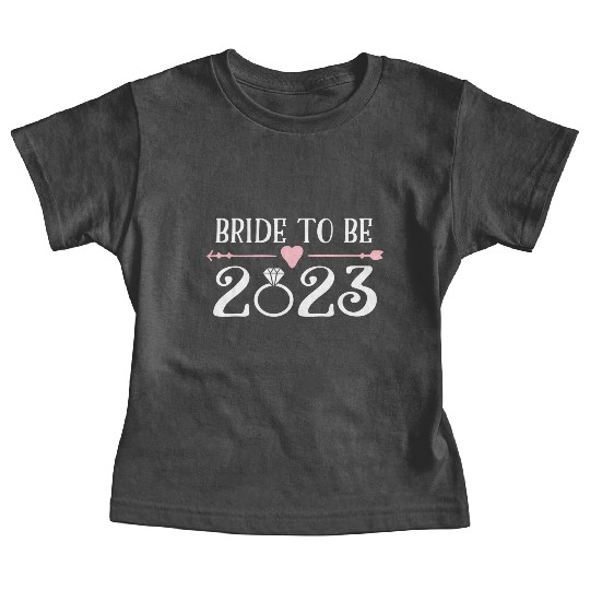 Bride To Be 2023 Engagement Ring Future Bride Baby Tees