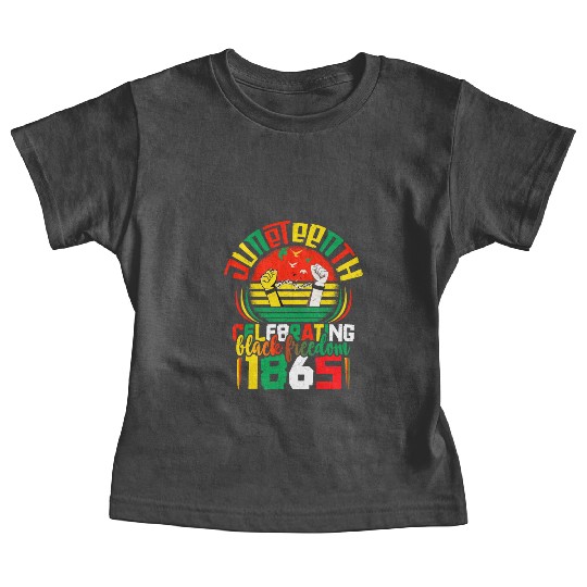 Juneteenth black freedom 1865 Apparel Baby Tees
