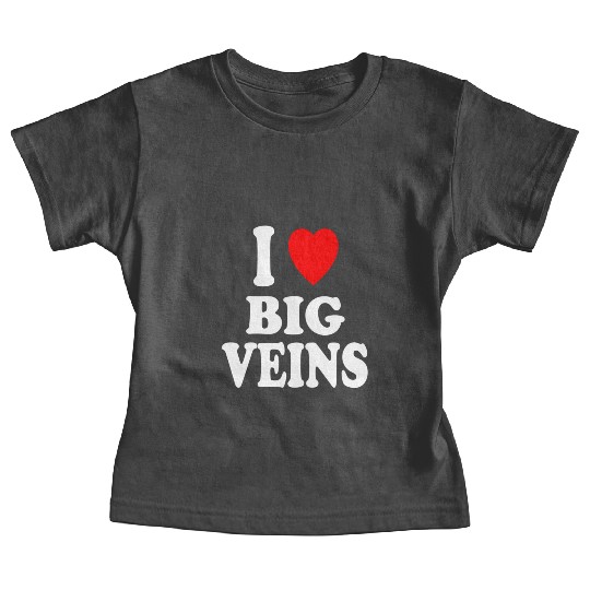 I Heart Love Big Veins Nurse Phlebotomist Gym Baby Tees
