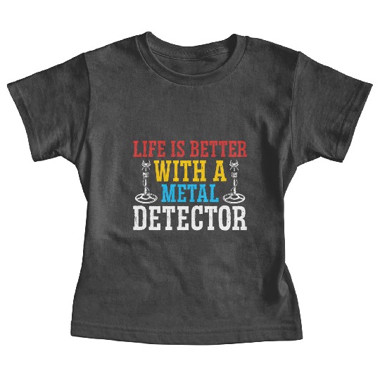 Metal Dectorist Dirt Fishing Treasure Hing Coin Co Baby Tees