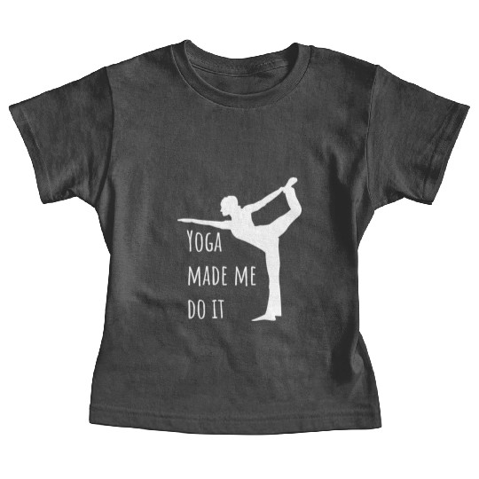 Yoga Made Me Do It Yoga Pun Baby Tees