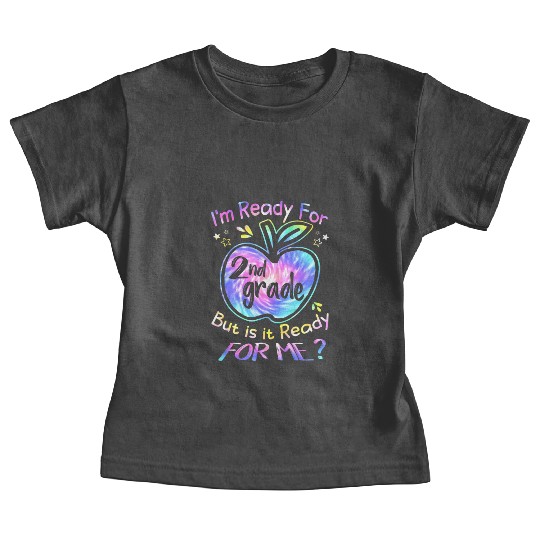 Ready for 2nd Grade Tie Dye Back to School Team Baby Tees