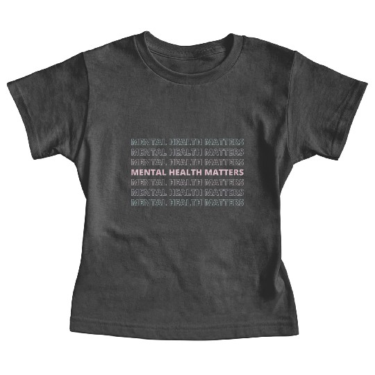 Mental Health Matters | Sans VII French Gray Baby Tees