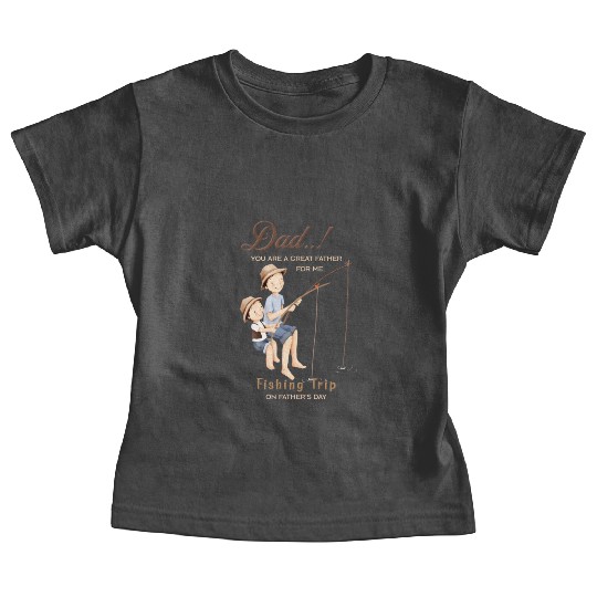 Fishing with my dad Baby Tees