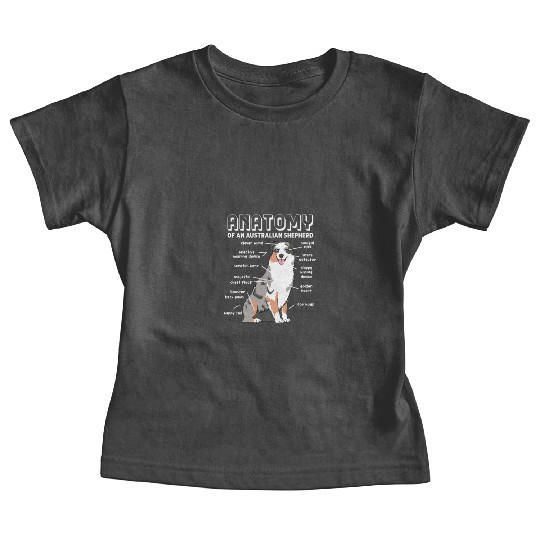 Anatomy of An Australian Shepherd Baby Tees