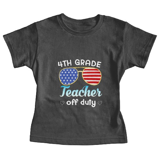 4th grade teacher off duty Baby Tees