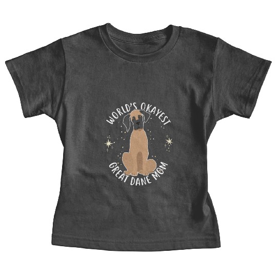 Worlds Okayest Great Dane Mom Baby Tees