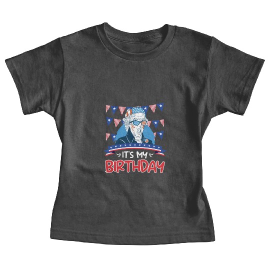 Its my Birthday Independence Day George Washington Baby Tees