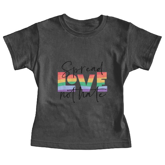 spread love not hate; gay pride; gay; pride month; Baby Tees