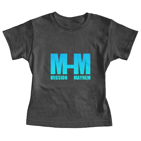 Mission Mayhem Baby Tees