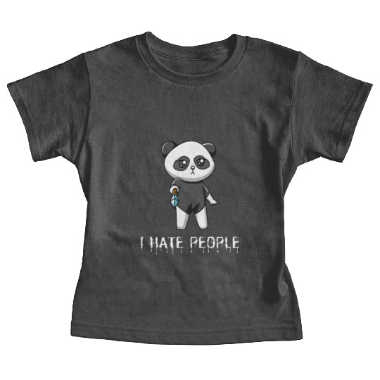 I Hate People Sarcastik Sayings From Panda Baby Tees