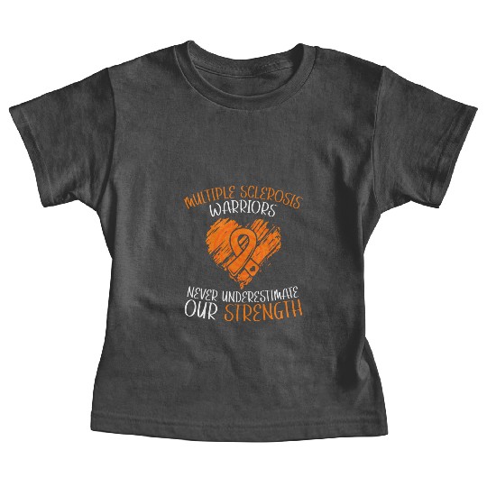 MS Warriors Never Underestimate Our Strength Baby Tees