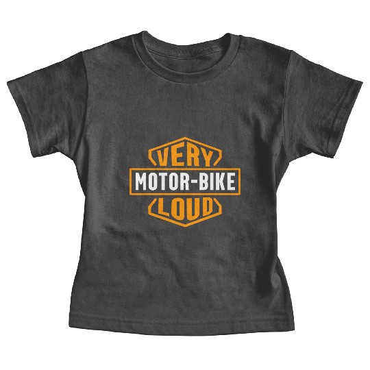 Very Loud Motor Bike music Baby Tees