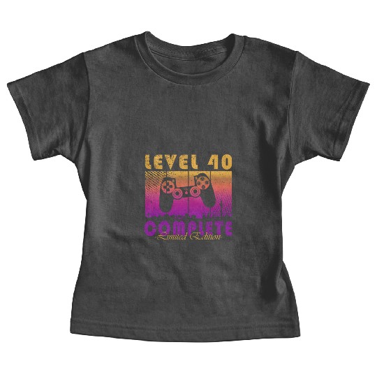 40th Birthday Gaming Level 40 Complete Gamer Baby Tees