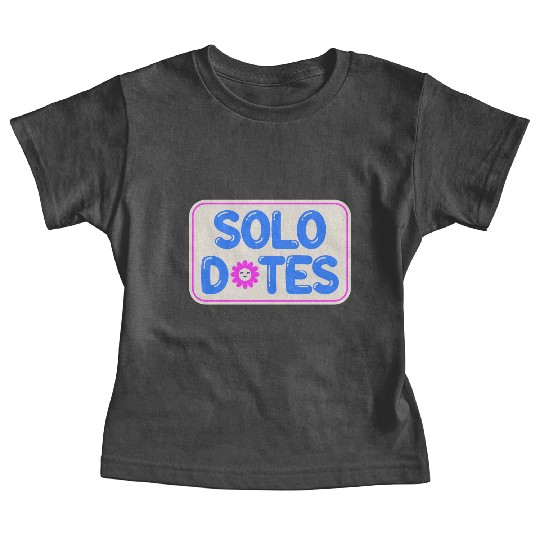 Solo Dates Self Love hippie Baby Tees