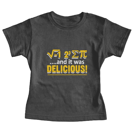 Funny Math Pi Day And It Was Delicious Baby Tees
