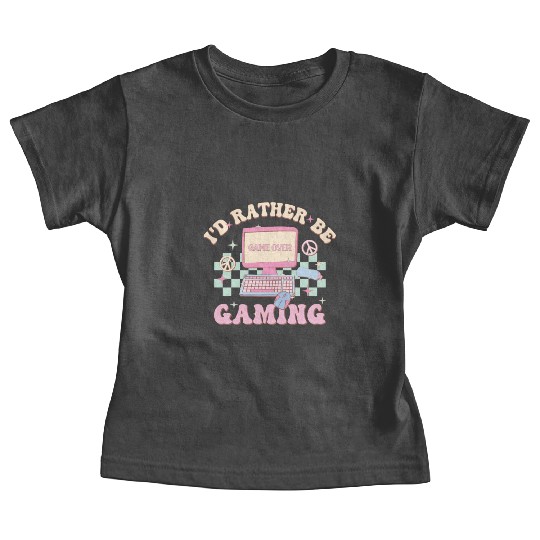 I'd Rather Be Gaming, Happy Game Day Baby Tees