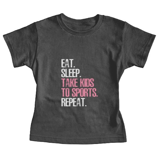 Mother'S Day Eat Sleep Take To Sports Repeat Baby Tees