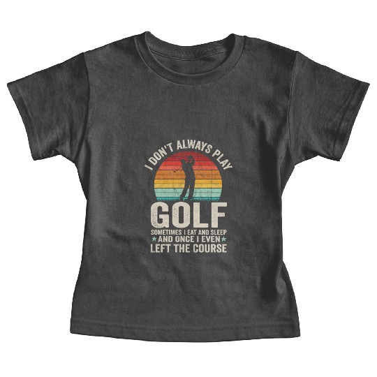 Fathers Day Gifts For Golf Dad Funny Golf Meme Baby Tees