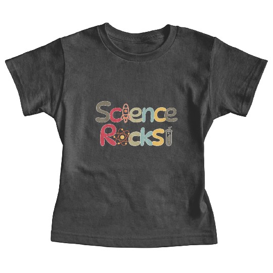 Science Rocks Science Teacher Chemistry Baby Tees