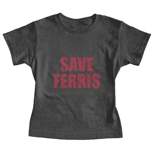 Save Ferris Baby Tees