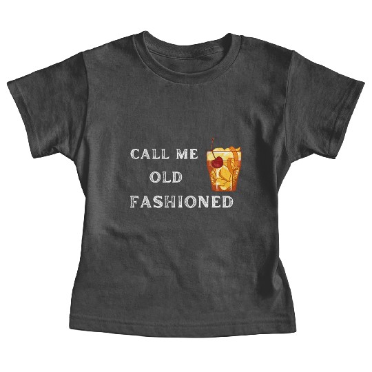 Call Me Old Fashioned Baby Tees
