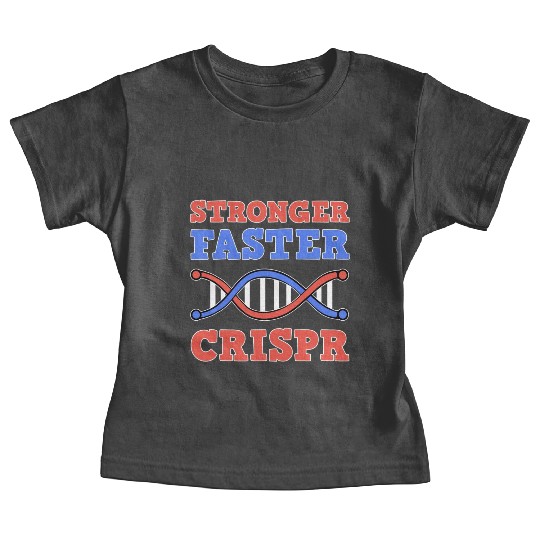Stronger Faster Crispr Graffiti Biology Teacher Baby Tees