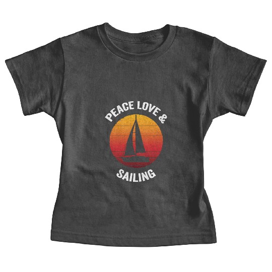 Peace Love Sailing Boat Boating Baby Tees
