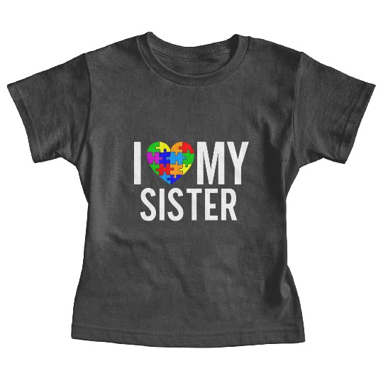 I Love My Sister Baby Tees