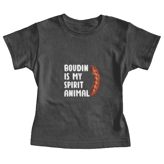 Boudin is My Spirit Animal, Funny Louisiana Cajun Baby Tees