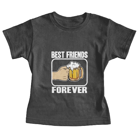 Best Beer Friends Forever Funny Alcohol Buddy Baby Tees