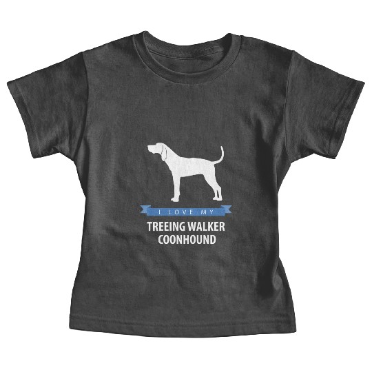 I Love My Treeing Walker Coonhound Baby Tees