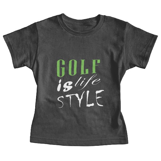 Golf Is Life Style Baby Tees