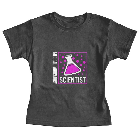 Science Baby Tees, Medical Laboratory Scientist Baby Tees,