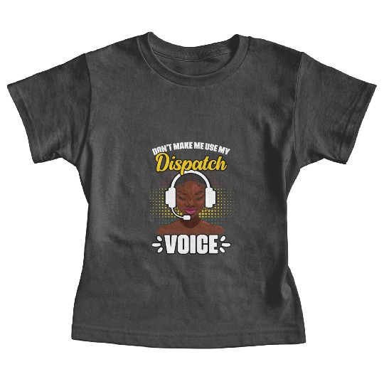 Don t Make Me Use My Funny African American Baby Tees