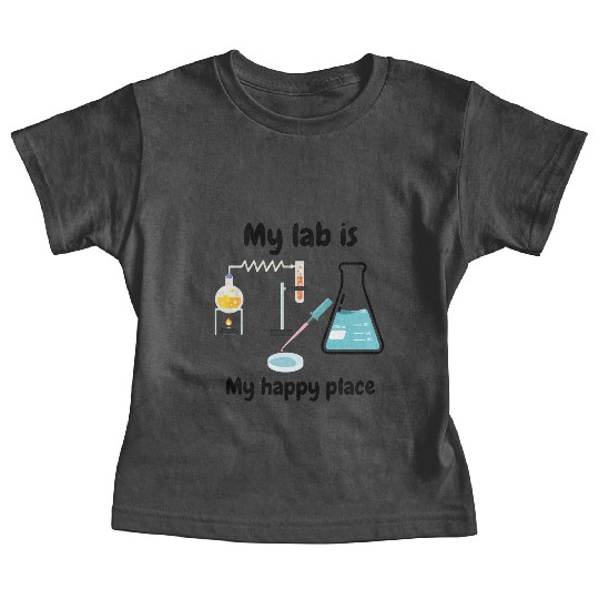 My lab is my happy place, biology and science Baby Tees