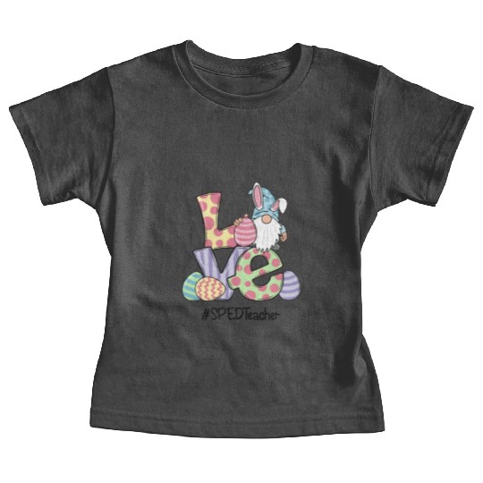 Love Easter Sped Teacher Gnomes Teacher Easter 202 Baby Tees