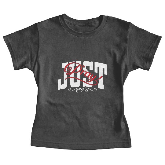 Just Pray Love Jesus Christian Christmas Baby Tees