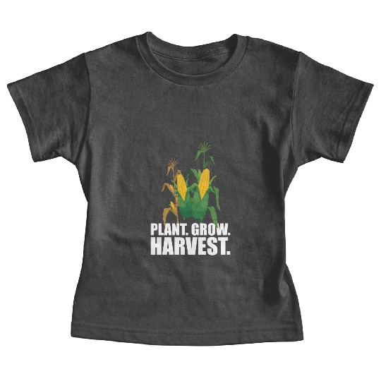 Corn Farmer Plant Grow Harvest Baby Tees