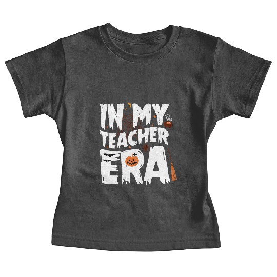 IN MY TEACHER ERA HALLOWEEN Baby Tees