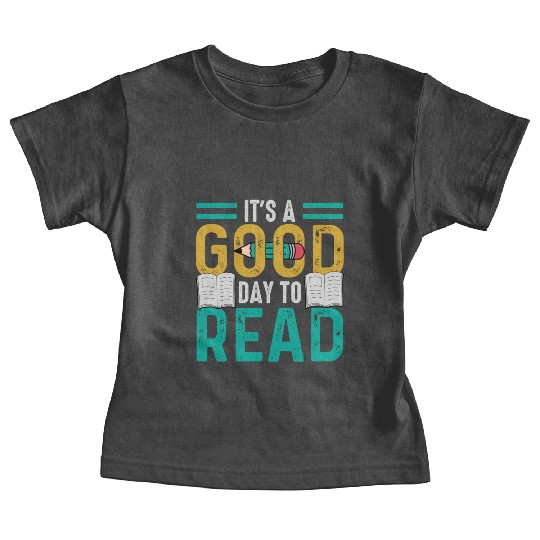 It s A Good Day To Read Book Lover Librarian Gift Baby Tees