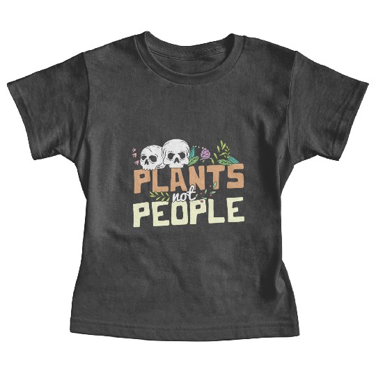 Plants Not People Skulls And Wildflowers Funny Baby Tees