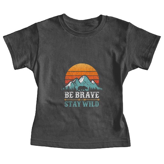 Be Brave Stay Wilderness Bear Mountains Vintage Baby Tees