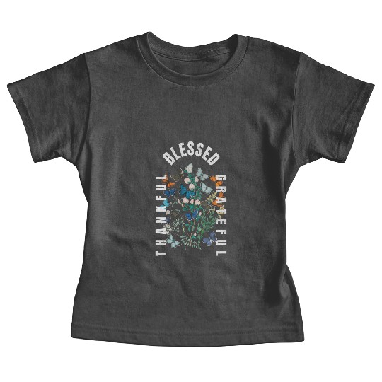 Thankful Blessed Grateful Baby Tees