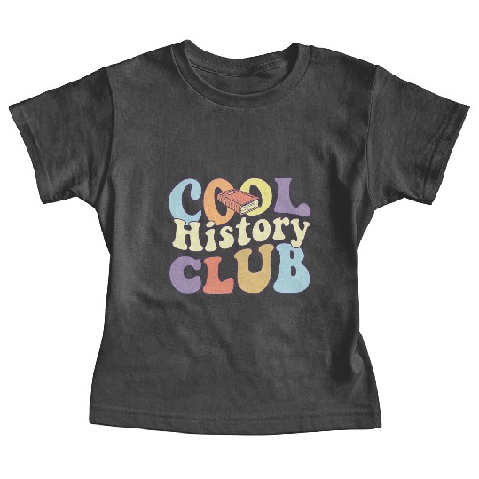 Cool History Club History Buff BA History Major Baby Tees