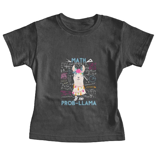 Funny Math Is No Prob Llama Back To School Baby Tees