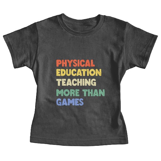 Physical Education Phys Edu Teacher Pe Baby Tees