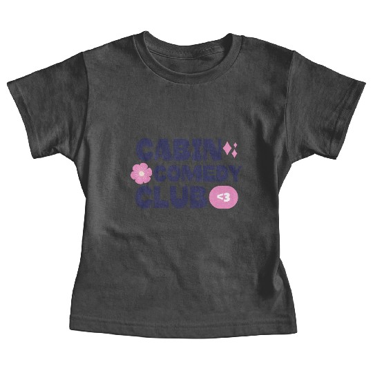 Cabin Comedy Club Baby Tees